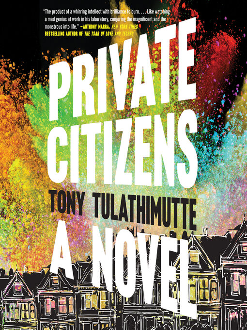 Title details for Private Citizens by Tony Tulathimutte - Wait list